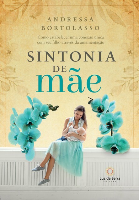 Sintonia de Mãe, Andressa Bortolasso