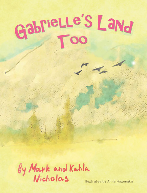Gabrielle's Land Too, Mark Nicholas, Kahla Nicholas