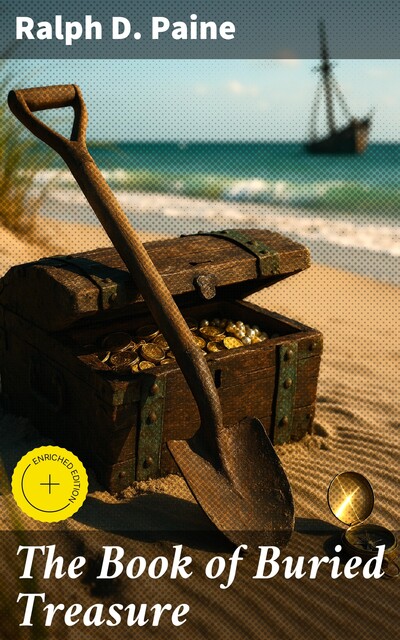 The Book of Buried Treasure, Ralph D.Paine
