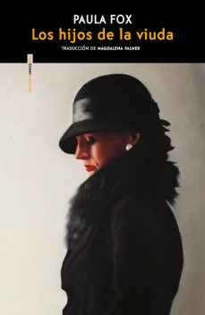 Los hijos de la viuda, Paula Fox