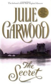 The Secret, Julie Garwood