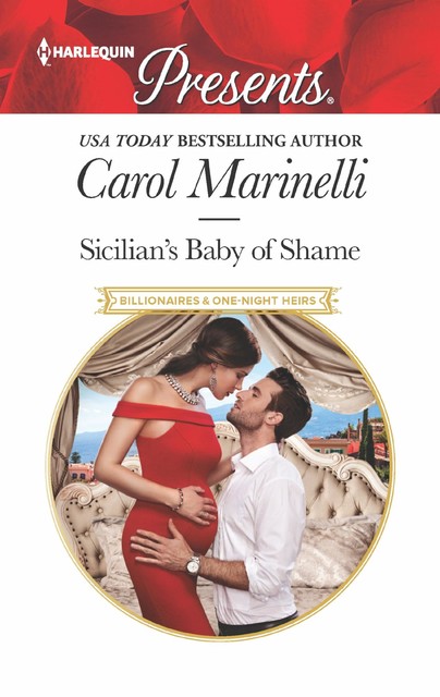 Sicilian's Baby of Shame, Carol Marinelli