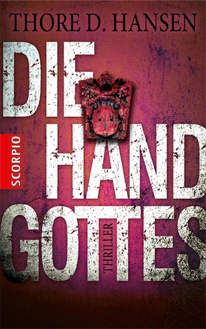 Die Hand Gottes, Thore D. Hansen