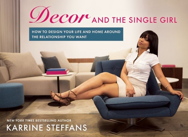Decor and the Single Girl, Karrine Steffans