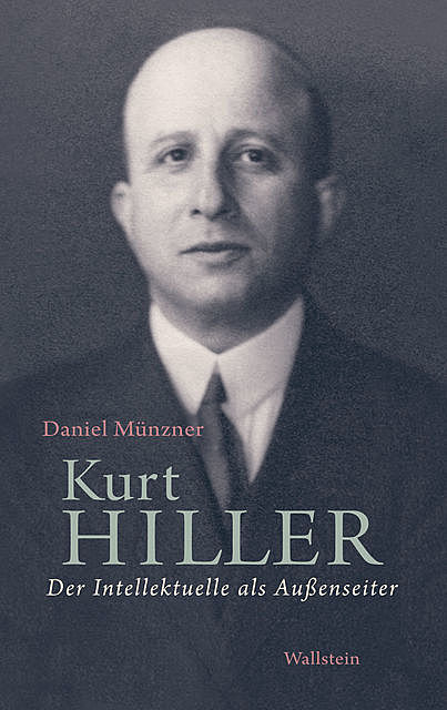 Kurt Hiller, Daniel Münzner