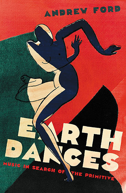 Earth Dances, Andrew Ford