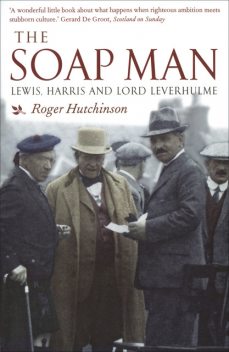 The Soap Man, Roger Hutchinson