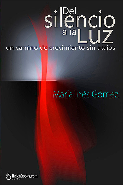 Del silencio a la Luz, María Inés Gómez