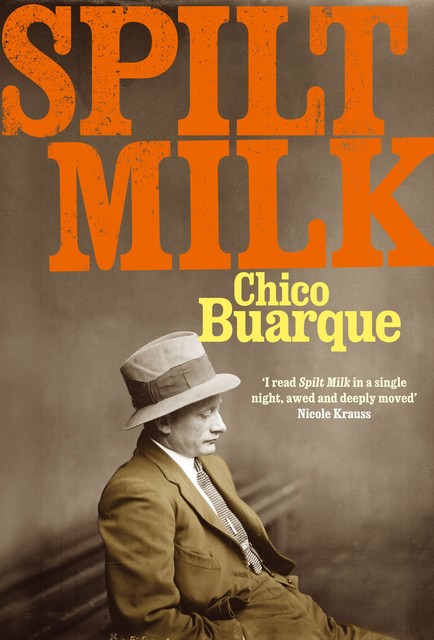 Spilt Milk, Chico Buarque