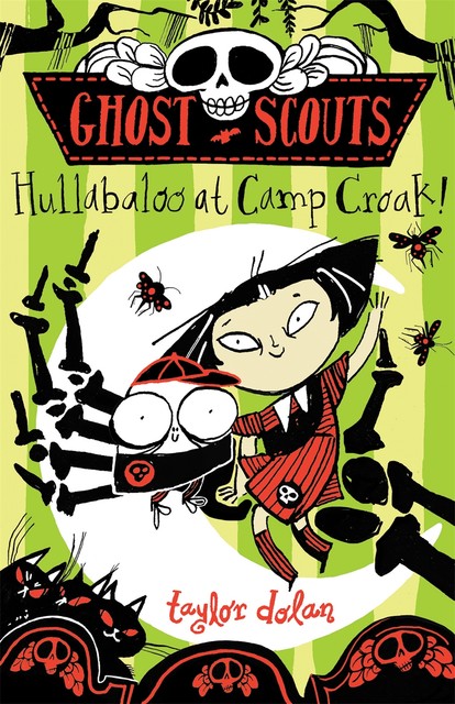 Ghost Scouts: Hullabaloo at Camp Croak, Taylor Dolan