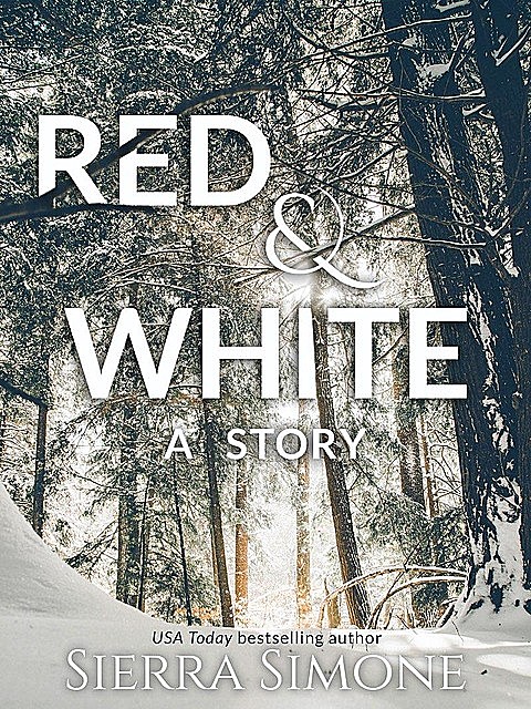 Red & White, Sierra Simone