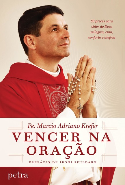 Vencer na oração, Pe. Marcio Adriano Krefer