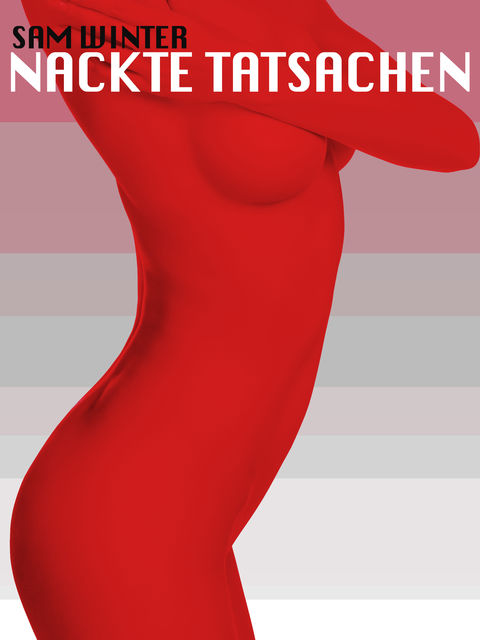 Nackte Tatsachen, Sam Winter