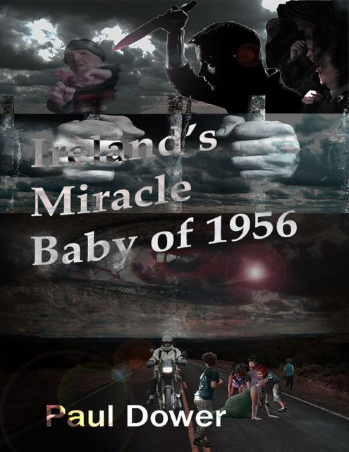 Ireland's Miracle Baby of 1956, Paul Dower