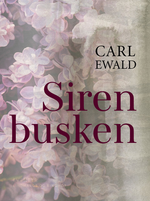 Sirenbusken, Carl Ewald