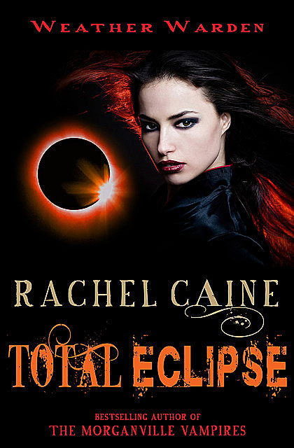 Total Eclipse, Rachel Caine
