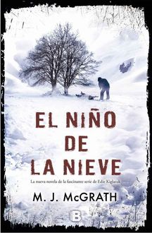 El Niño De La Nieve, M.J.McGrath
