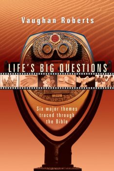 Life's Big Questions, Vaughan Roberts