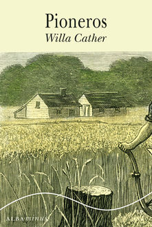 Pioneros, Willa Cather