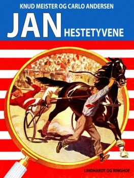 Hestetyvene, Carlo Andersen, Knud Meister
