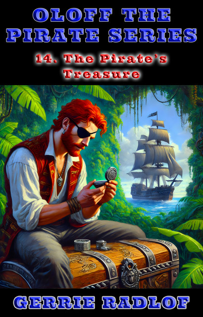 The Pirate's Treasure, Gerrie Radlof