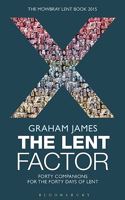 The Lent Factor, James Graham