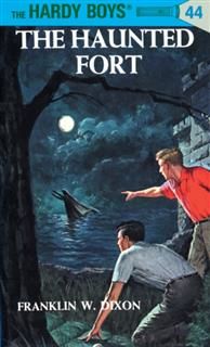 Hardy Boys 44: The Haunted Fort, Franklin Dixon
