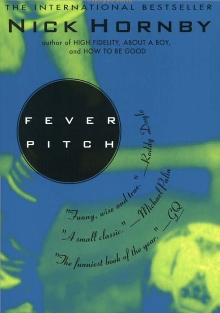 Fever Pitch, Nick Hornby