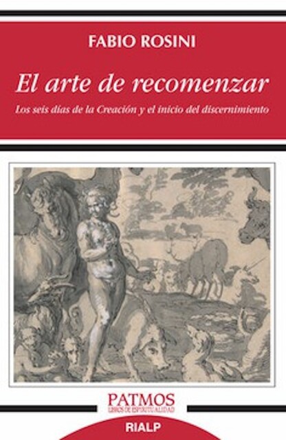 El arte de recomenzar, Fabio Rosini