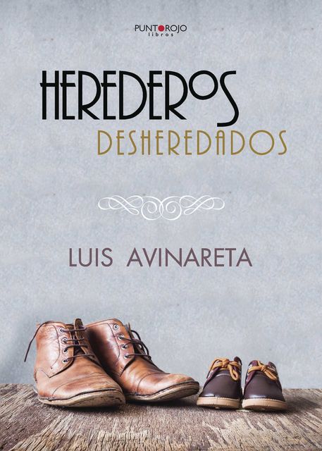 Herederos Desheredados, Luís Avinareta