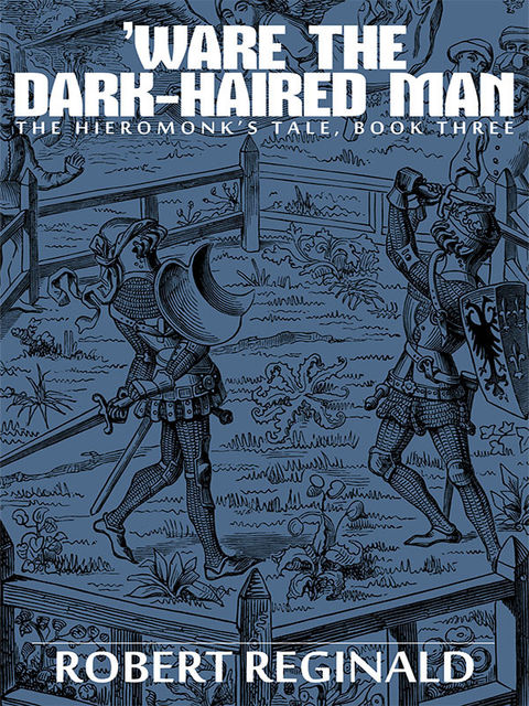'Ware the Dark-Haired Man, Robert Reginald