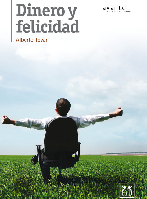 Dinero y felicidad, Alberto Tovar