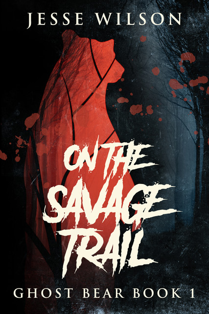 On The Savage Trail, Jesse Wilson