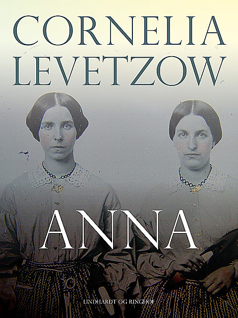 Anna, Cornelia Levetzow