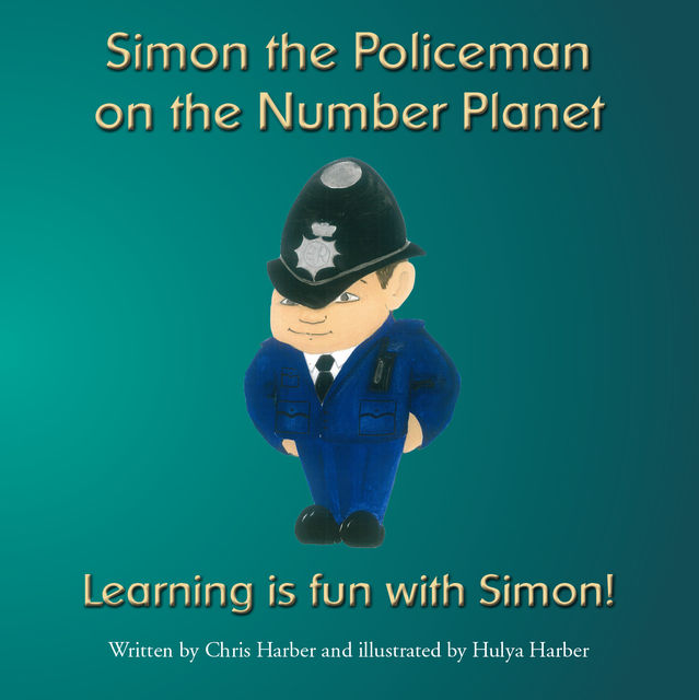 Simon the Policeman on the Number Planet, Chris Harber