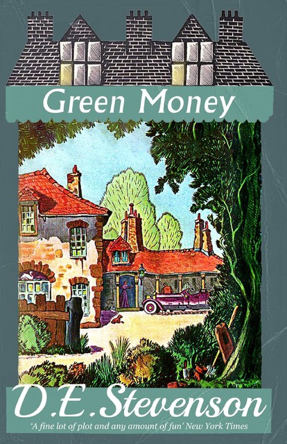Green Money, D.E. Stevenson