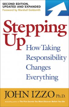 Stepping Up, Ph.D., John B. Izzo