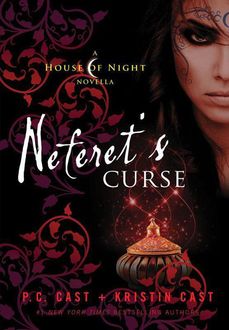 Neferet's Curse, P.C.Cast