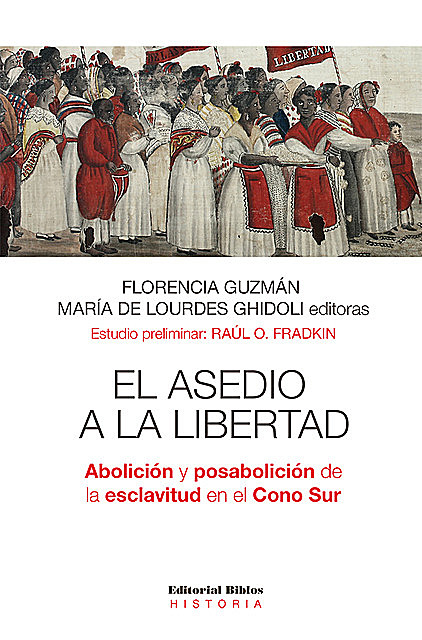 El asedio a la libertad, Florencia Guzmán, María de Lourdes Ghidoli