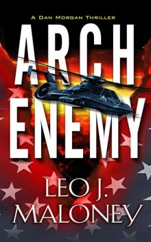 Arch Enemy, Leo J. Maloney