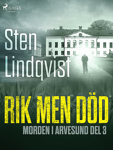 Rik men död, Sten Lindqvist