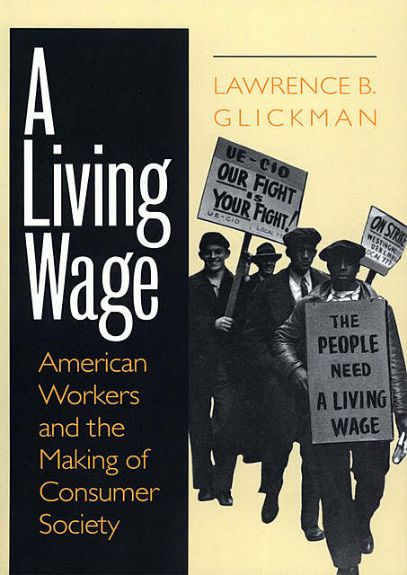A Living Wage, Lawrence B. Glickman