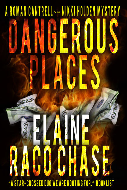 Dangerous Places, Elaine Raco Chase