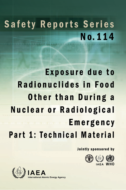 Exposure due to Radionuclides in Food Other than During a Nuclear or Radiological Emergency, IAEA
