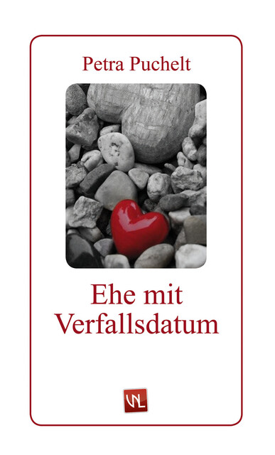 Ehe mit Verfallsdatum, Petra Puchelt