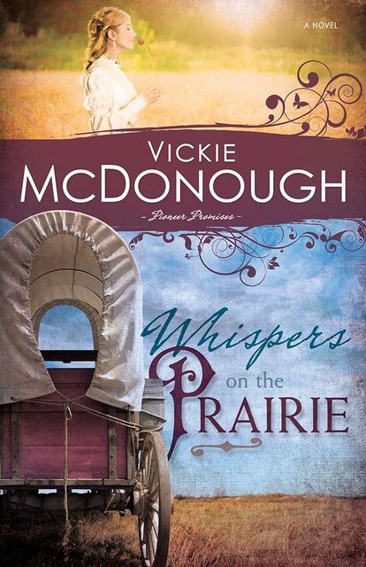 Whispers on the Prairie, Vickie McDonough