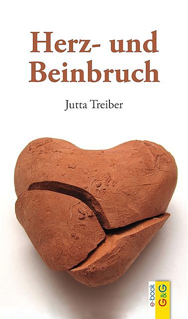 Herz- und Beinbruch, Jutta Treiber