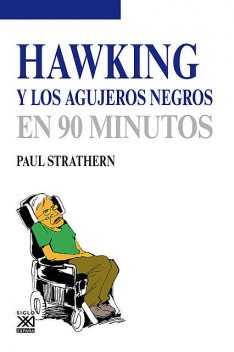 Hawking y los agujeros negros, Paul Strathern