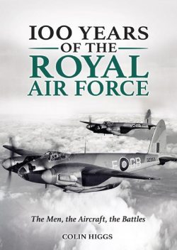 100 Years of The Royal Air Force, Colin Higgs