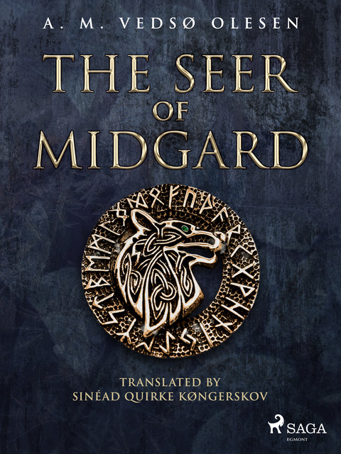 The Seer of Midgard, A.M. Vedsø Olesen